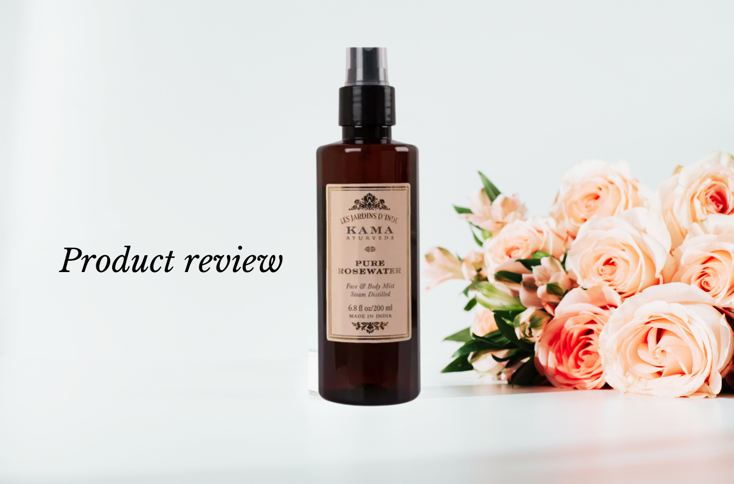 Review: Kama Ayurveda Rose Water