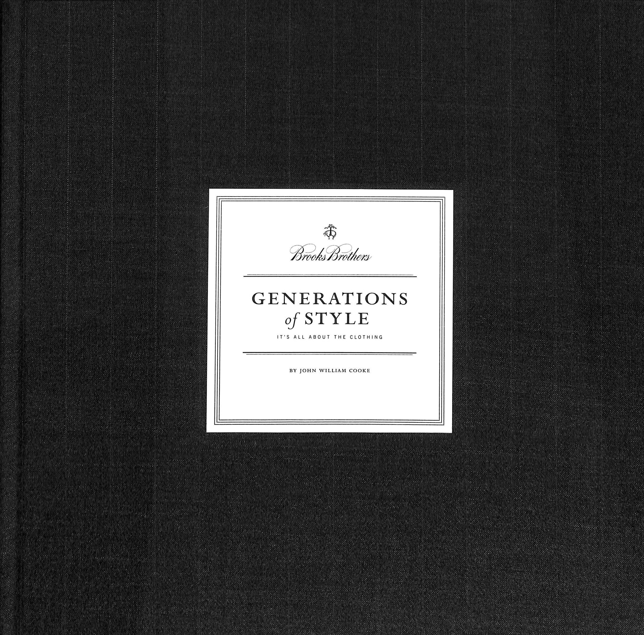Brooks Brothers: Generations Of Style