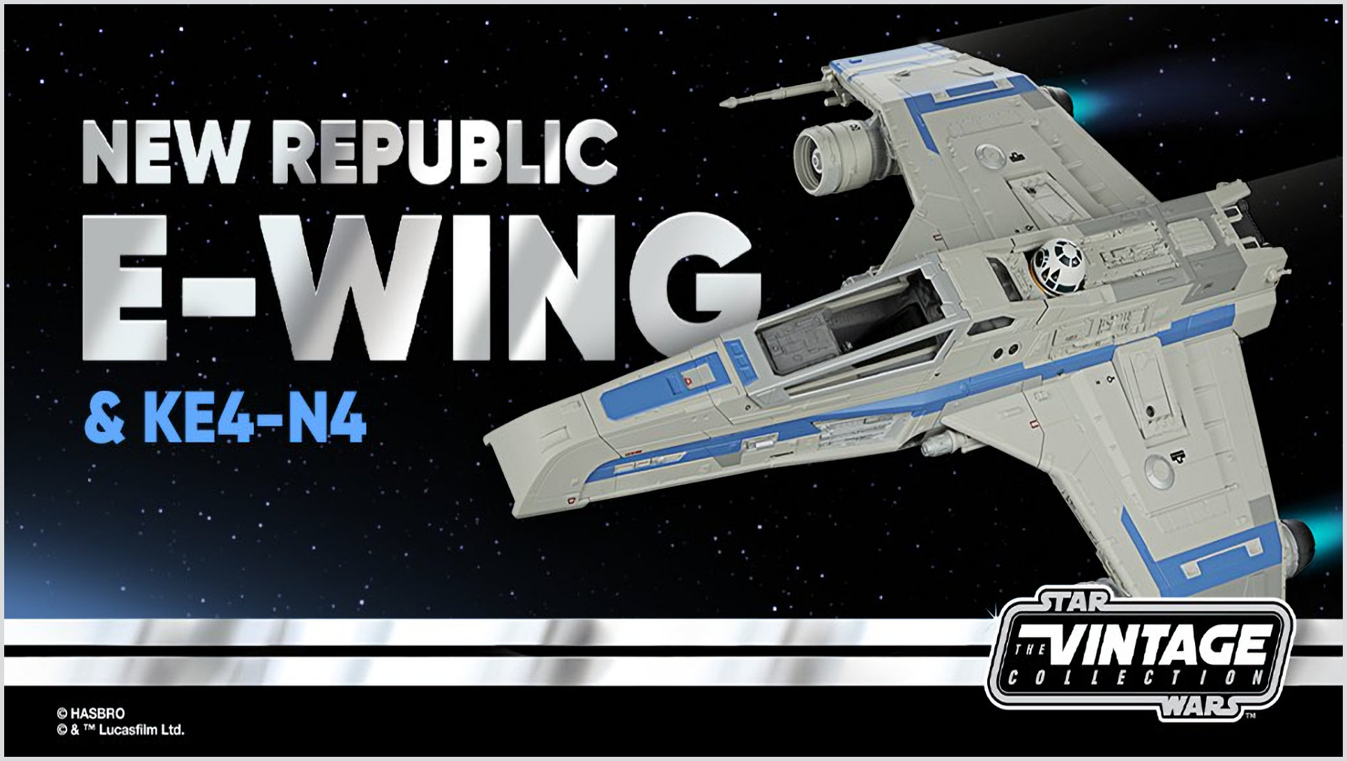 Hasbro Reveals The New Republic E-Wing Fighter (Star Wars: Ahsoka