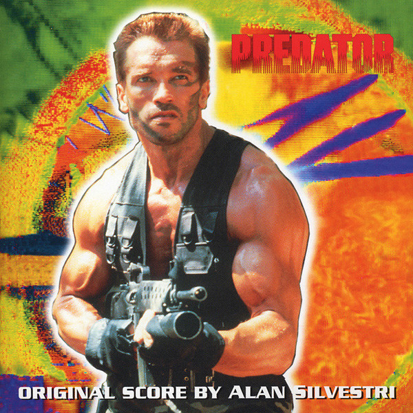 2001 - Alan Silvestri - Predator (10th Anniversay Edition) (1987