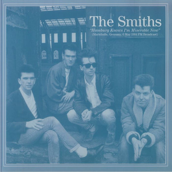 SMITHS, THE (ザ・スミス) - Hamburg Knows I'm Miserable Now (EU