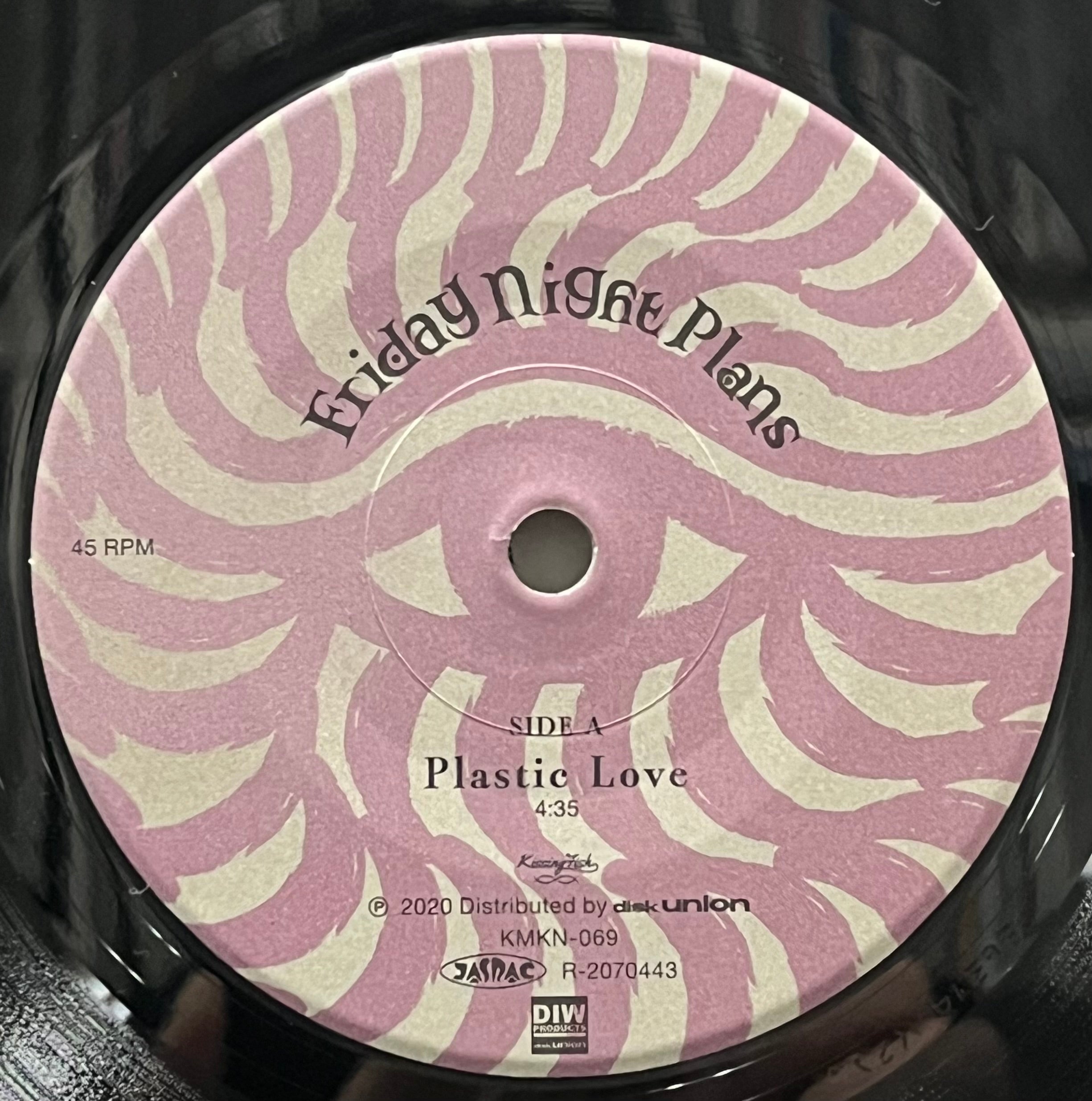 FRIDAY NIGHT PLANS / Plastic Love (Kissing Fish Records – KMKN 069