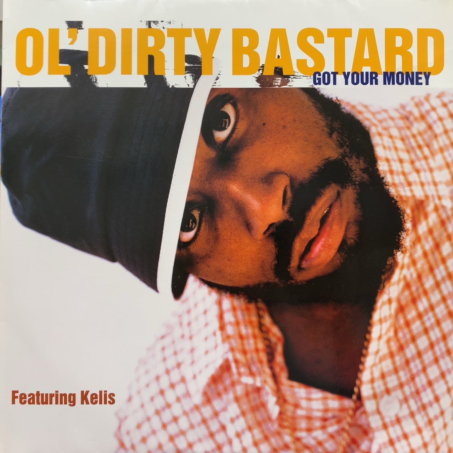 OL' DIRTY BASTARD (O.D.B.) / Got Your Money (7559-63718-0, 12inch