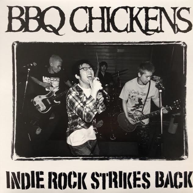 BBQ CHICKENS / INDIE ROCK STRIKES BACK – TICRO MARKET