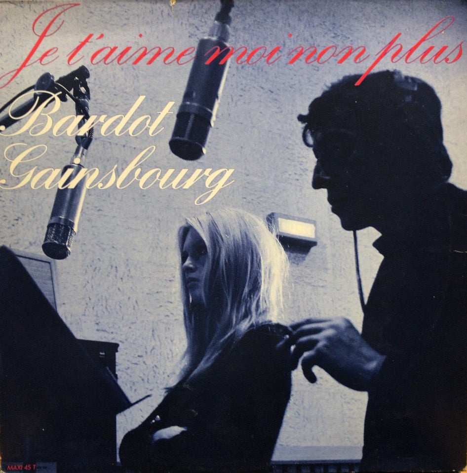BRIGITTE BARDOT / SERGE GAINSBOURG / Je T'aime Moi Non Plus
