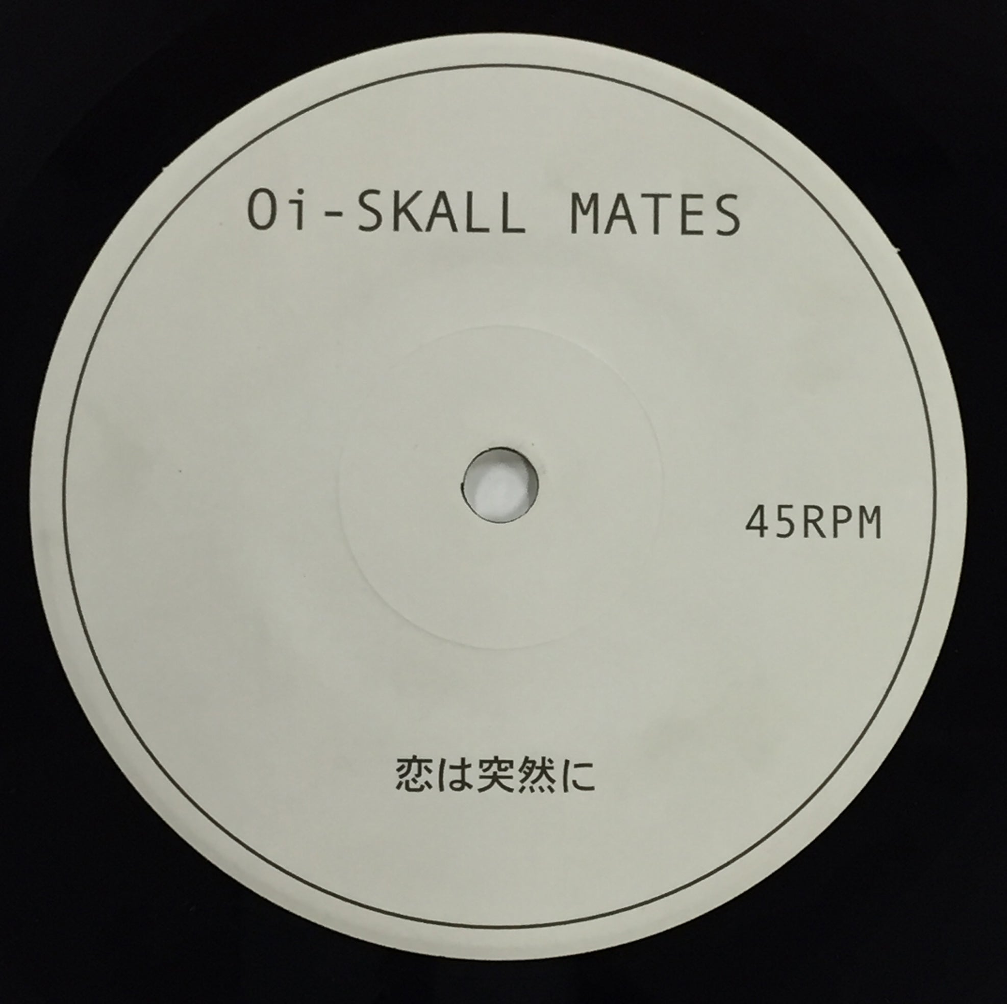 OI SKALL MATES / 恋は突然に – TICRO MARKET