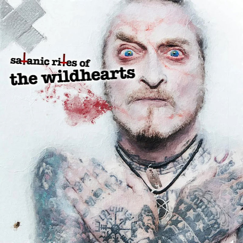 The Wildhearts – Satanic Rites Of The Wildhearts – Tommy Girard