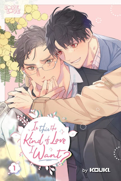 Is This the Kind of Love I Want?, Volume 1 – TOKYOPOP Store