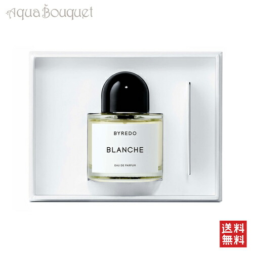 香水(ユニセックス) BYREDO BLANCHE 100ml BYREDO BLANCHE 注文 100ml