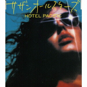 楽天ブックス: HOTEL PACIFIC - サザンオールスターズ - 4988002404483