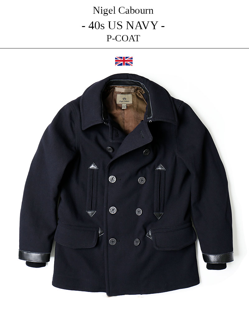 楽天市場】Nigel Cabourn/ナイジェル・ケーボン 40s US NAVY P-COAT