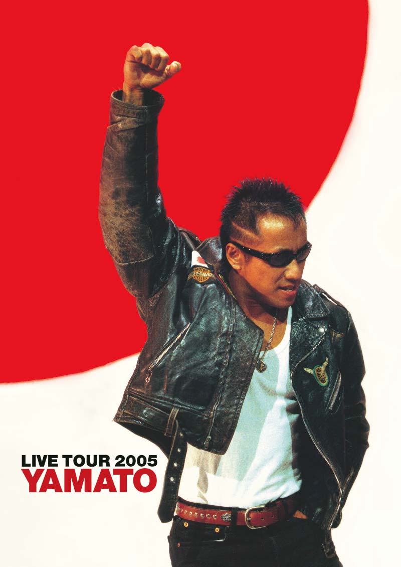 LIVE TOUR 2005 YAMATO｜LIVE｜長渕剛 OFFICIAL WEBSITE