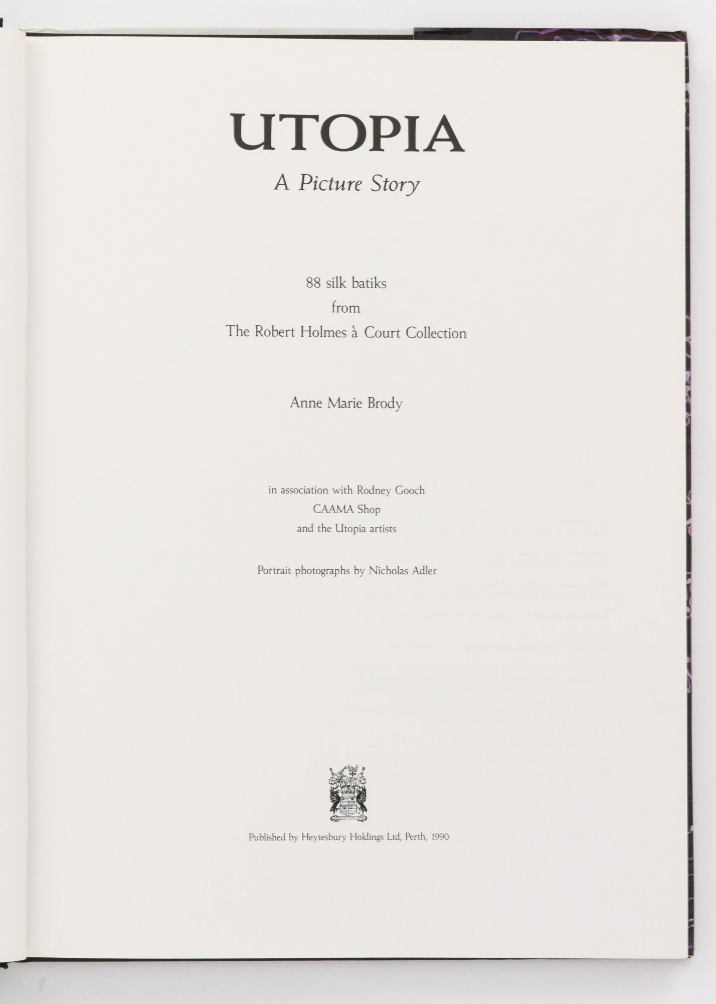 Utopia. A Picture Story. 88 Silk Batiks from the Robert Holmes à