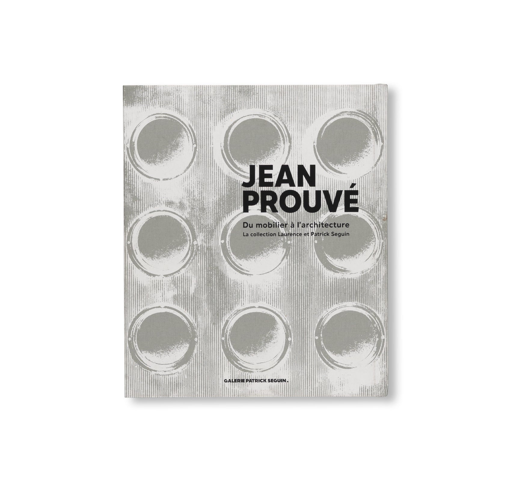 JEAN PROUVÉ, FROM FURNITURE TO ARCHITECTURE by Jean Prouvé