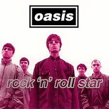Rock 'n' Roll Star by Oasis（1994）楽曲解説 | Tunesight
