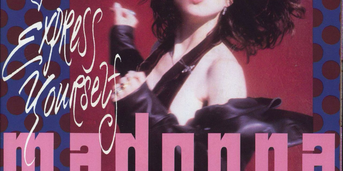Madonna Express Yourself - Poster Sleeve UK 7