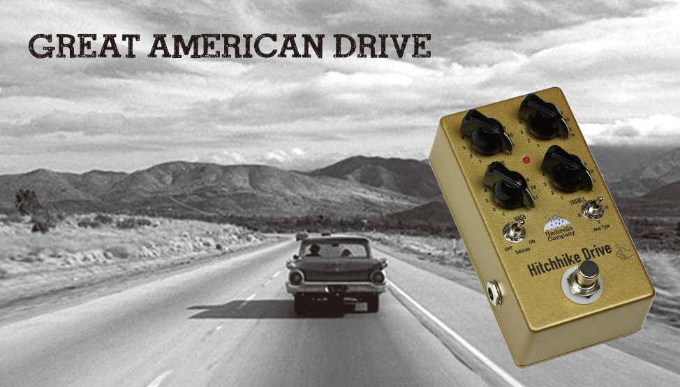 Hitchhike Drive | Umbrella Company | アンブレラカンパニー