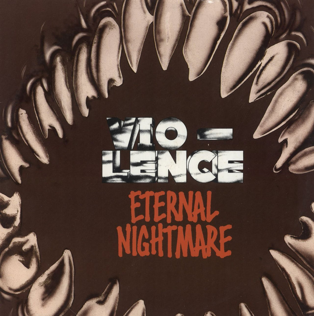 Vio-Lence Eternal Nightmare UK 10