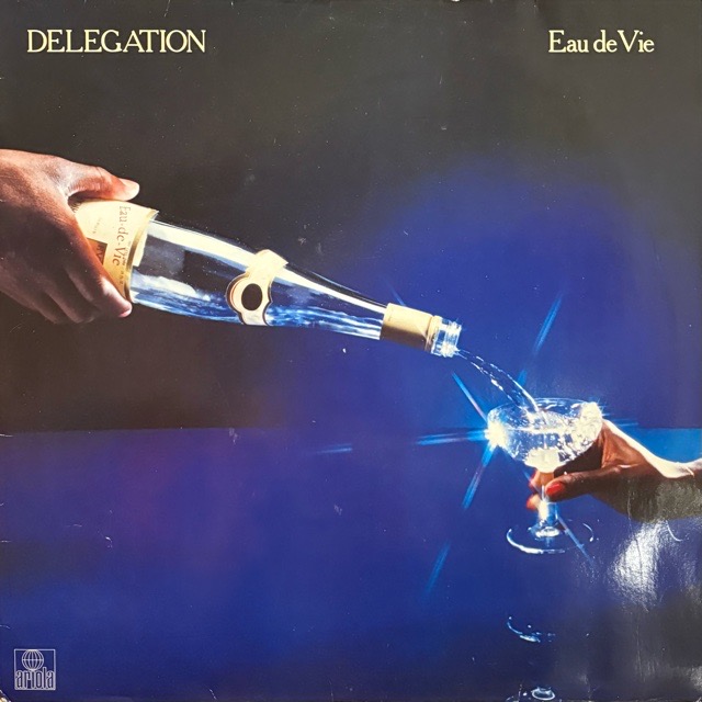 Delegation ‎｜Eau De Vie (LP)｜レコード通販｜vivrantdiscstore
