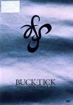 SWEET STRANGE LIVE FILM - BUCK∞TICK | vkgy (ブイケージ)