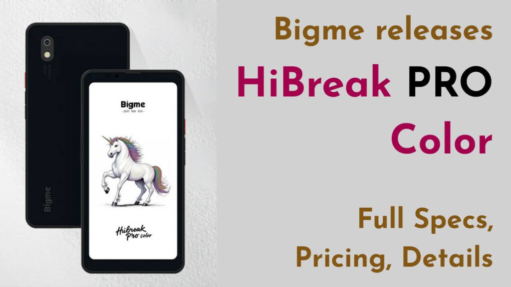 Bigme launches Hibreak Pro Color- Full Specs - WebToolo.com