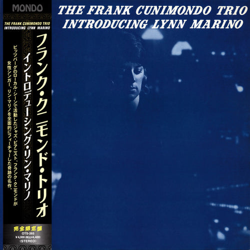 The Frank Cunimondo Trio Introducing Lynn Marino - The Frank Cunimondo