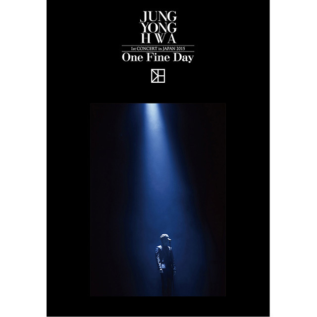 ジョン・ヨンファ（from CNBLUE）「JUNG YONG HWA 1st CONCERT in