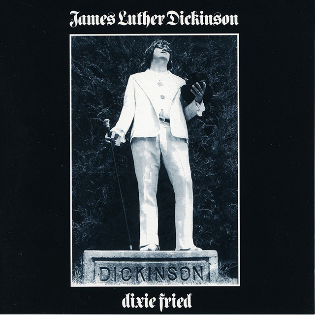 James Luther Dickinson / ジム・ディッキンソン「Dixie Fried