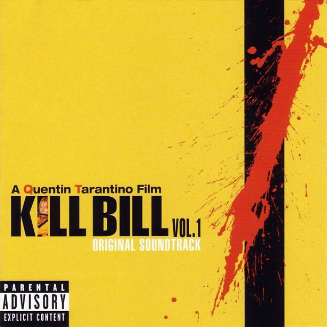 Original Sound Track / オリジナル・サウンドトラック「KILL BILL
