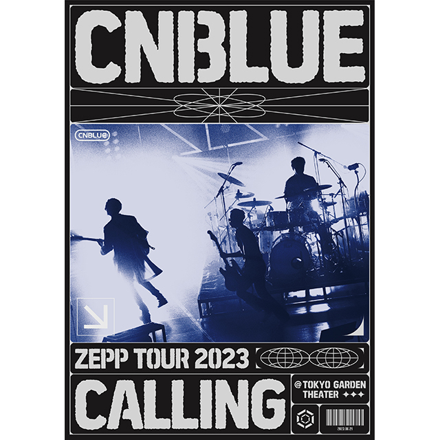 CNBLUE「CNBLUE ZEPP TOUR 2023 ～CALLING～ @TOKYO GARDEN THEATER