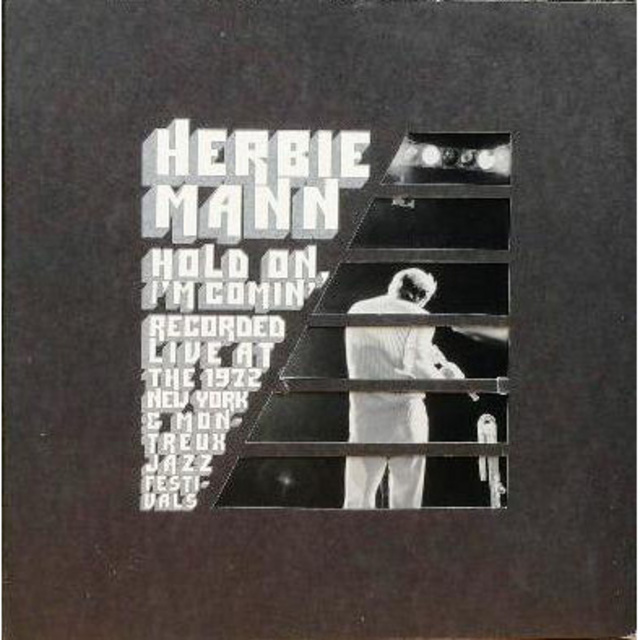 Herbie Mann / ハービー・マン「Hold On, I'm Comin' / ホールド・オン