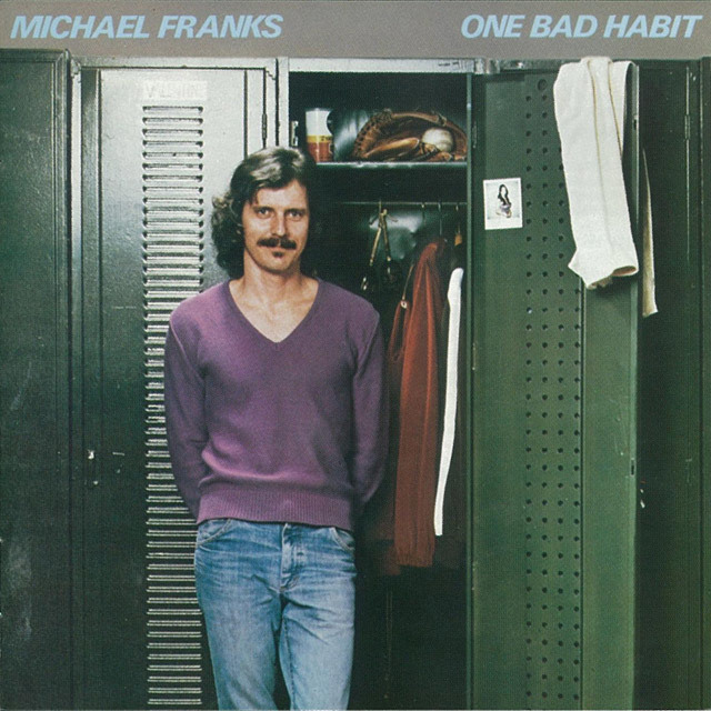 Michael Franks / マイケル・フランクス「ONE BAD HABIT / N.Y.