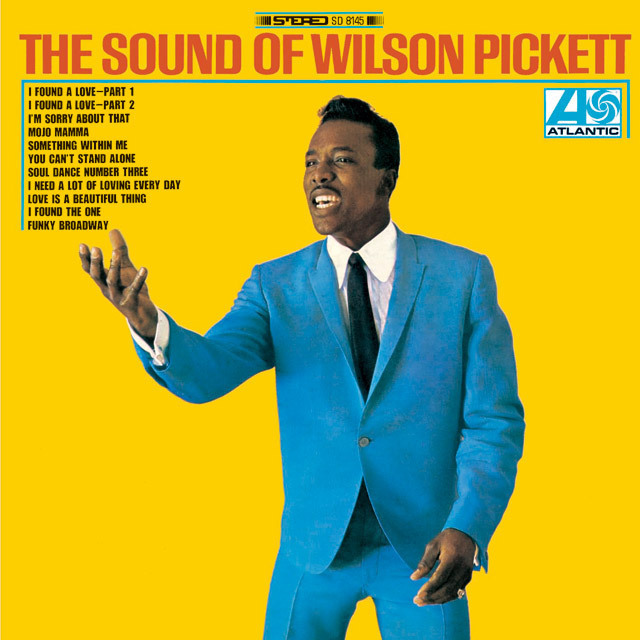 Wilson Pickett / ウィルソン・ピケット「The Sound Of Wilson Pickett