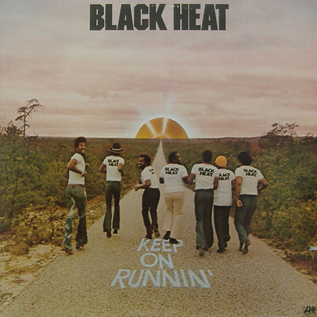 Black Heat / ブラック・ヒート「Keep On Runnin' / キープ・オン