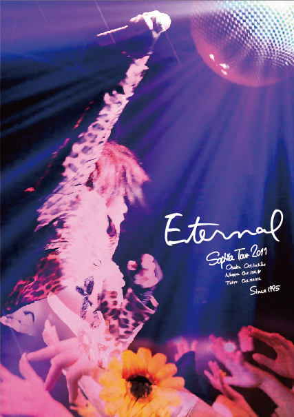 LIVE DVD「SOPHIA TOUR 2011 Eternal presents LIVE」 | 7zoo7