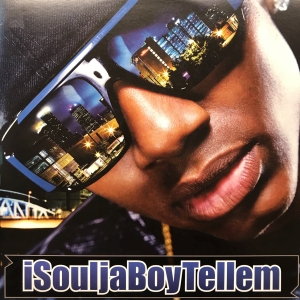 I SOULJA BOY TELL EM / /SOULJA BOY レコード通販COCOBEAT RECORDS