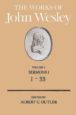 The Works of John Wesley Volume 1 - Sermons I (1-3