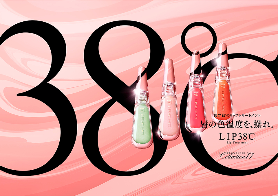 LIP38℃ | FLOWFUSHI Co.,Ltd|works | canaria | 株式会社カナリア