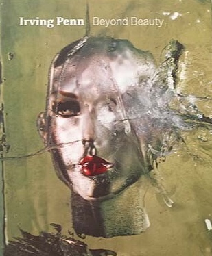 アーヴィング・ペン 写真集 Irving Penn Beyond Beauty| アート写真集