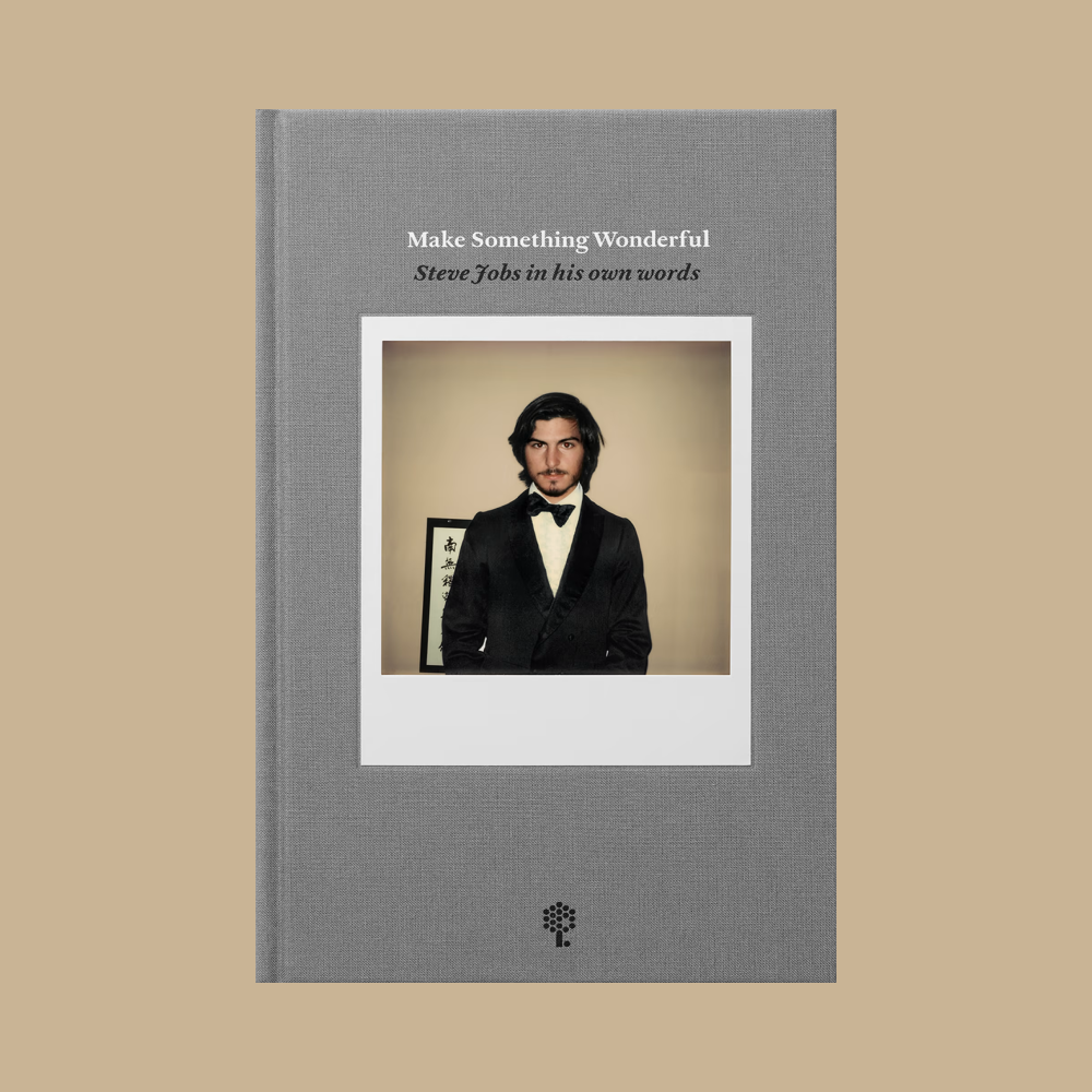 Make Something Wonderful' by the Steve Jobs Archive: How Steve