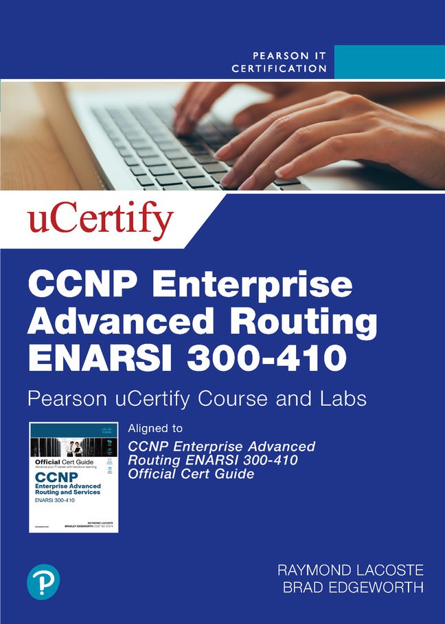 CCNP Enterprise Advanced Routing ENARSI 300-410 Pearson uCertify