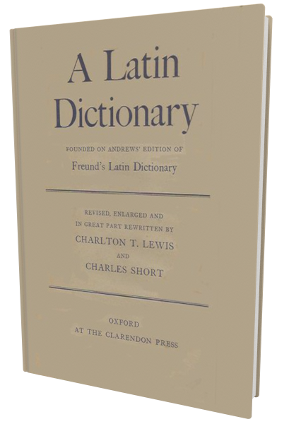 A Latin Dictionary (Lewis and Short) - Accordance