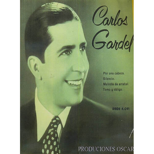 EL ARRULLO：CARLOS GARDEL カルロス・ガルデル