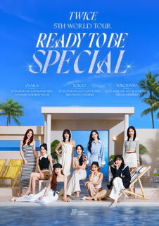 2024.07.21(日) TWICE 5TH WORLD TOUR 'READY TO BE' in JAPAN SPECIAL
