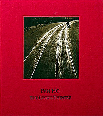 Fan Ho: The Living Theatre | Photography Book