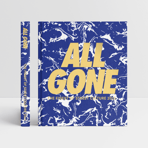 SHOP] ALL GONE — THE FINEST OF STREET CULTURE – All Gone Book