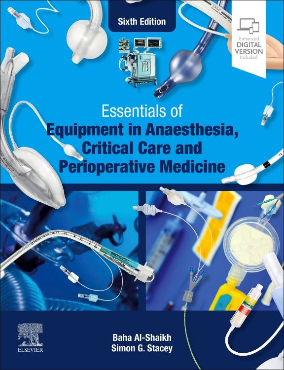 Essentials of Equipment in Anaesthesia, Critical: 6th edition