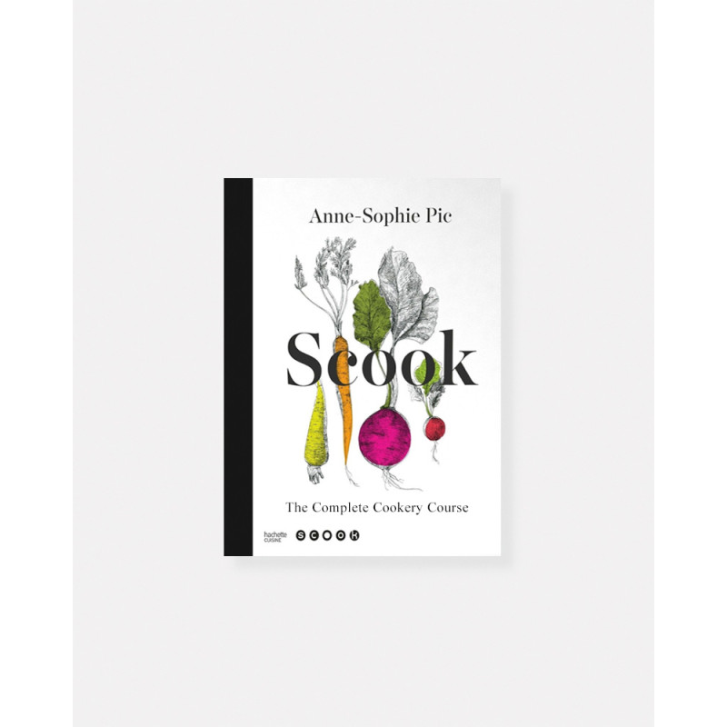 Book Scook: The Complete Cookery Guide by Anne Sophie Pic