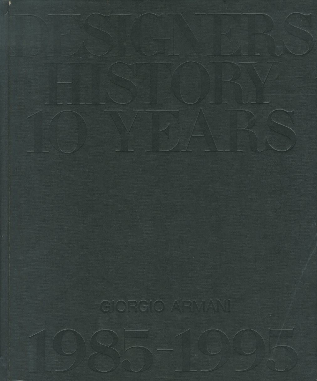 DESIGNERS HISTORY 10 YEARS GIORGIO ARMANI 1985-1995 No.4 / 梁田