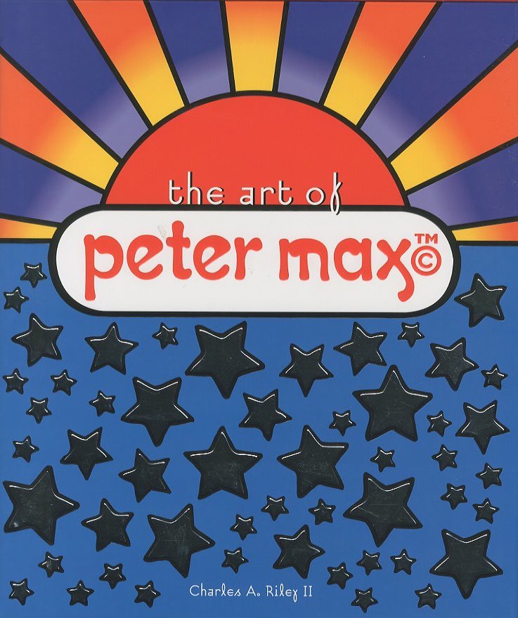 アート・デザイン・音楽 The Art of Peter Max The Art of Peter Max